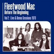 fleetwood-mac-before-the-beginning-vol-2-live-demo-sessions-1970