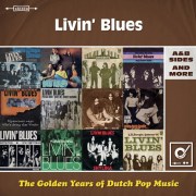 livin-blues-the-golden-years-of-dutch-pop-music-ab-sides-and-more