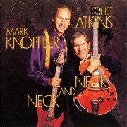 chet-atkins-and-mark-knopfler-_–-neck-and-neck