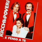 ricchi_e_poveri_-_.e_penso_a_te_400x400