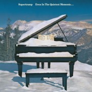 supertramp_-_even_in_the_quietest_moments